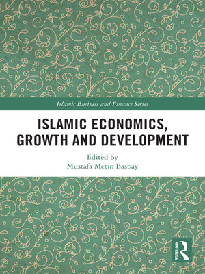 cover image of Islamic Economics, Growth and Development